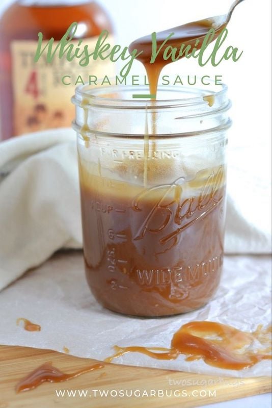 pinterest image of whiskey vanilla caramel sauce