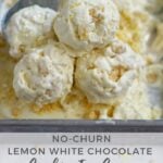Pinterest graphic for lemon white chocolate cookie ice cream