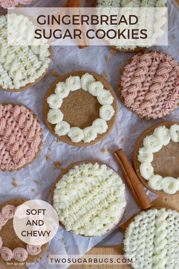 Soft Gingerbread Sugar Cookies ~ two sugar bugs