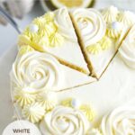 pinterest graphic for lemon white chocolate cake