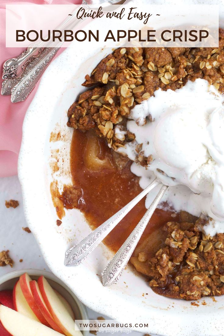 EASY Bourbon Apple Crisp two sugar bugs