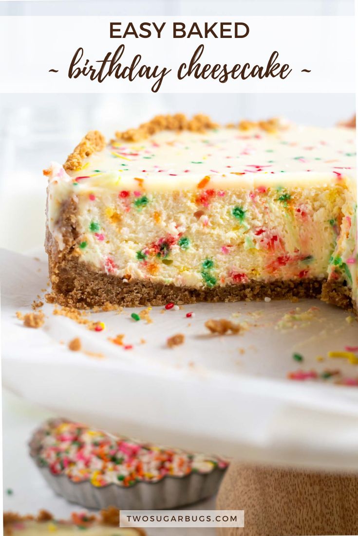 Creamy Birthday Cheesecake ~ two sugar bugs