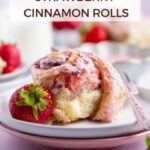 pinterest image for strawberry cinnamon rolls