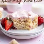 pinterest graphic for strawberry snack cake