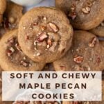 pinterest graphic for maple pecan cookies