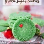 pinterest image for grinch sugar cookies