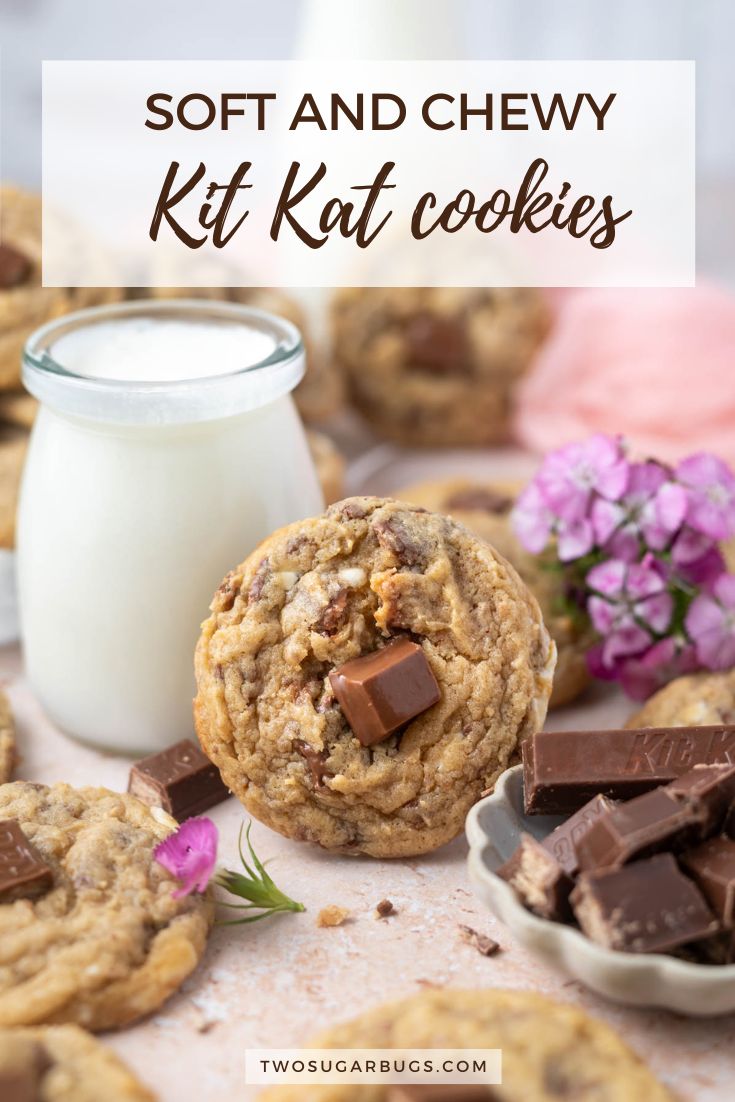 No Chill Chunky Kit Kat Cookies ~ two sugar bugs