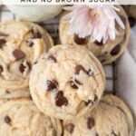 pinterest image for chocolate chip cookies without brown sugar