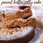 pinterest graphic for peanut butter and jelly cake
