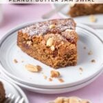 pinterest graphic for peanut butter and jelly cake