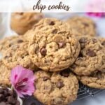 pinterest image for oatmeal peanut butter chocolate chip cookies