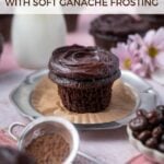 pinterest image of chocolate ganache cupcakes