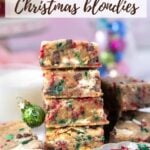 pinterest graphic for Christmas blondies